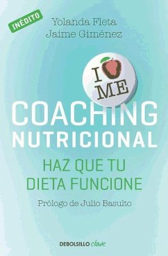 Coaching nutricional : haz que tu dieta funcione - Fleta, Yolanda; Gimenez Sánchez, Jaime; Giménez, Jaime; Fleta Sánchez, Yolanda