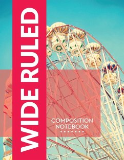 Wide Ruled Composition Notebook - Publishing Llc, Speedy
