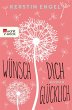 Wünsch dich glücklich (eBook, ePUB) - Bild 1