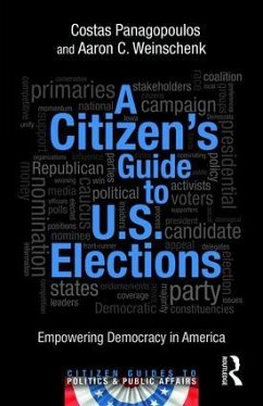 A Citizen's Guide to U.S. Elections - Panagopoulos, Costas; Weinschenk, Aaron C