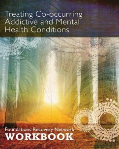 Treating Co-Occurring Addictive and Mental Health Conditions - Foundations