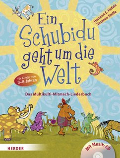 Ein Schubidu geht um die Welt, m. Audio-CD - Höfele, Hartmut E.;Steffe, Susanne