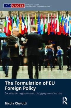 The Formulation of EU Foreign Policy - Chelotti, Nicola