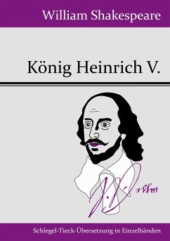 König Heinrich V. - Shakespeare, William