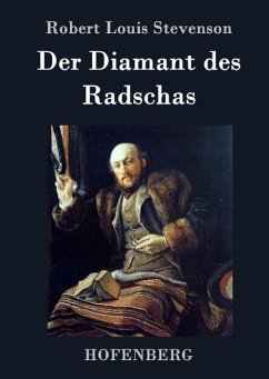 Der Diamant des Radschas - Robert Louis Stevenson