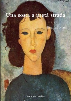 Una sosta a metà strada - Luciani, Emma