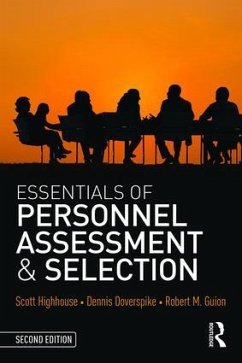 Essentials of Personnel Assessment and Selection - Highhouse, Scott (Bowling Green State University Bowling Green State; Doverspike, Dennis; Guion, Robert M (Robert M. Guion, Bowling Green State University, US