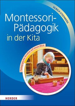 Montessori-Pädagogik in der Kita - Steenberg, Ulrich