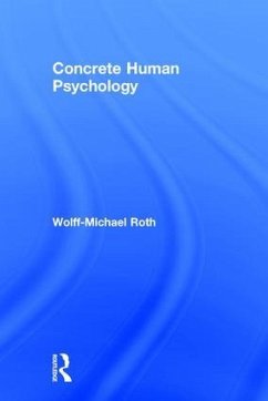 Concrete Human Psychology - Roth, Wolff-Michael