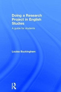 Doing a Research Project in English Studies - Buckingham, Louisa