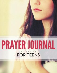 Prayer Journal For Teens - Publishing Llc, Speedy