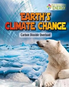 Earth's Climate Change: Carbon Dioxide Overload - Bow, James