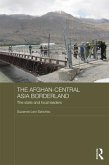 The Afghan-Central Asia Borderland