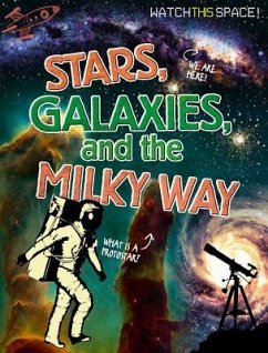 Stars, Galaxies, and the Milky Way - Gifford, Clive