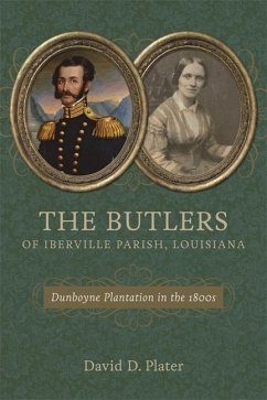 The Butlers of Iberville Parish, Louisiana - Plater, David D