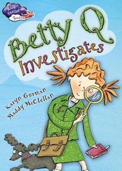 Betty Q Investigates - Gorman, Karyn