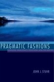 Pragmatic Fashions Pragmatic Fashions