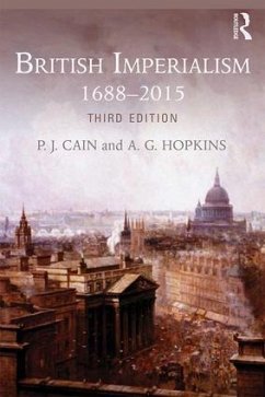 British Imperialism - Cain, P.J. (Sheffield Hallam University); Hopkins, A. G. (University of Cambridge)