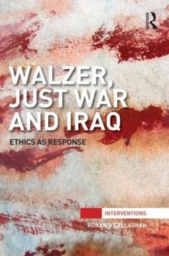 Walzer, Just War and Iraq - O'Callaghan, Ronan