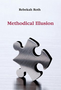 Methodical Illusion - Roth, Rebekah