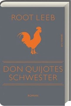Don Quijotes Schwester - Leeb, Root