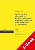 Quellen zu den Lebenswelten deutscher Migranten im Königreich Ungarn im 18. und frühen 19. Jahrhundert (eBook, PDF)