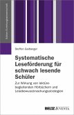 Systematische Leseförderung für schwach lesende Schüler (eBook, PDF)