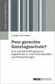 Peer-gerechte Ganztagsschule? (eBook, PDF)