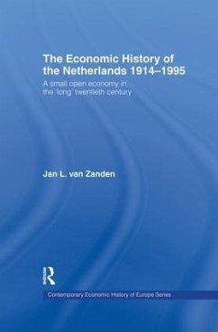 The Economic History of The Netherlands 1914-1995 - Zanden, Jan L van