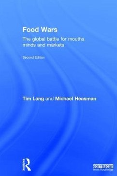 Food Wars - Lang, Tim (City University London, UK); Heasman, Michael (University of Bradford, UK)
