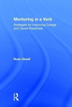 Mentoring is a Verb - Olwell, Russ