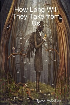 Cover How Long Will They Take from Us