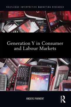 Generation Y in Consumer and Labour Markets - Parment, Anders