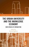 The Urban University and the Knowledge Economy The Urban University and the Knowledge Economy