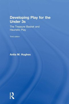 Developing Play for the Under 3s - Hughes, Anita M.