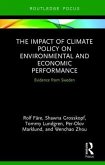 The Impact of Climate Policy on Environmental and Economic Performance