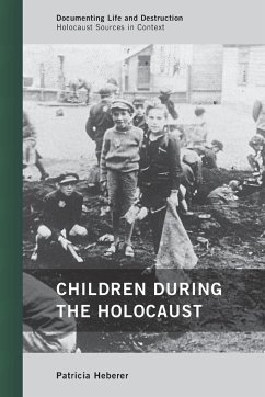 Children during the Holocaust - Heberer, Patricia