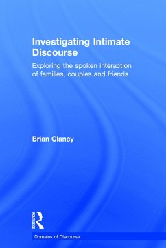 Investigating Intimate Discourse - Clancy, Brian