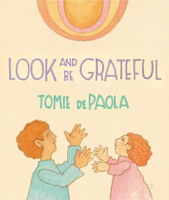 Look and Be Grateful - Depaola, Tomie