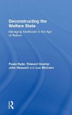 Deconstructing the Welfare State Deconstructing the Welfare State