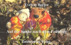 Auf der Suche nach Frühling (eBook, PDF) - Berger, Evelyne