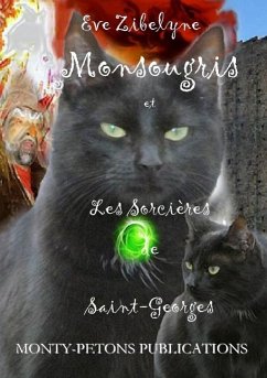 Monsougris et les sorcières de Saint Georges - Zibelyne, Eve