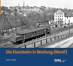 Die Eisenbahn in Warburg - Udolph, Eugen