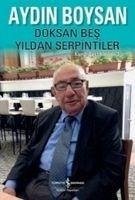 Doksan Bes Yildan Serpintiler - Boysan, Aydin