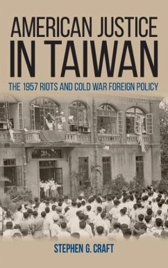 American Justice in Taiwan - Craft, Stephen G