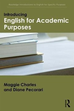 Introducing English for Academic Purposes - Charles, Maggie; Pecorari, Diane