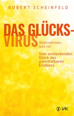 Das Glücksvirus - Scheinfeld, Robert