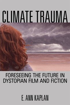 Climate Trauma - Kaplan, E. Ann