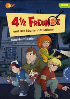 4 1/2 Freunde und der Rächer der Salami / 4 1/2 Freunde Bd.21 - Friedrich, Joachim