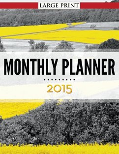 Monthly Planner 2015 Large Print - Publishing Llc, Speedy